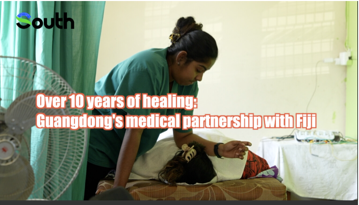 Over 10 years of healing: Guangdong's medical partnership with Fiji